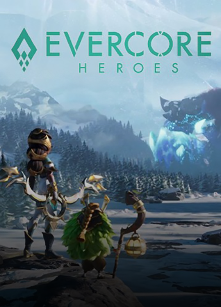 Evercore Heroes
