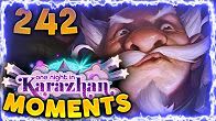 【炉石传说】卡拉赞欢乐时刻#242