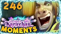 【炉石传说】卡拉赞欢乐时刻#246