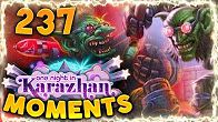 【炉石传说】卡拉赞欢乐时刻#237