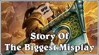Story Of The Biggest Misplay