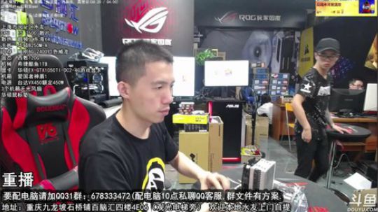 重庆刚哥攒机，配电脑，搞机王 2017-10-21 04点场