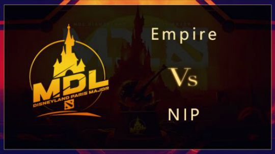 MDL巴黎小组赛Empire-NIP第一局