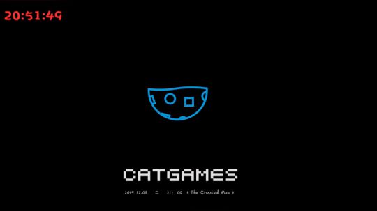 【Cat】熟悉的味道！2D游戏来咯 2019-12-03 20点场