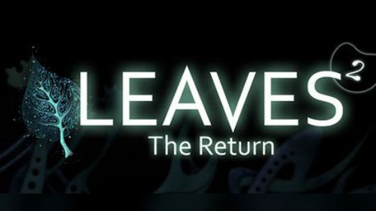 LEAVES-The Return-（上）