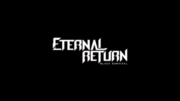 《永恒轮回》（EternalReturn）宣传片