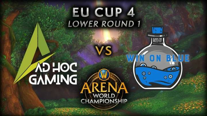 【2021 AWC 魔兽世界竞技场锦标赛】AD Hoc Gaming vs Win on Blue