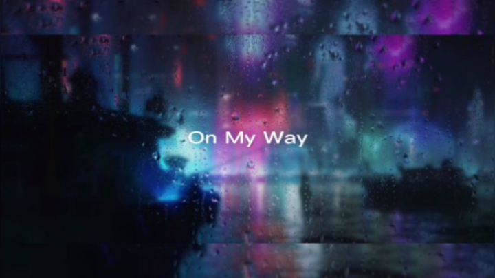 On My Way
