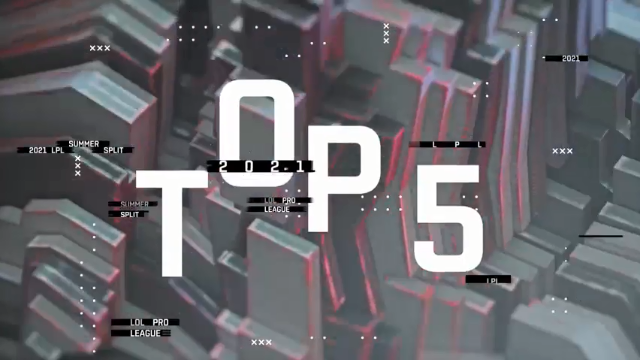 #2021LPL#夏季赛W6D1每日TOP5：Doinb平地起雷灭世冲击波