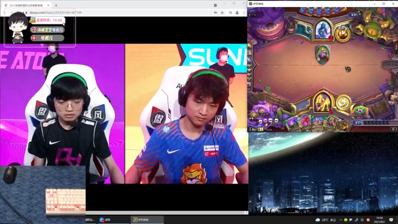 【2021-08-02 19点场】电棍：让我们来看看今天的比赛！！