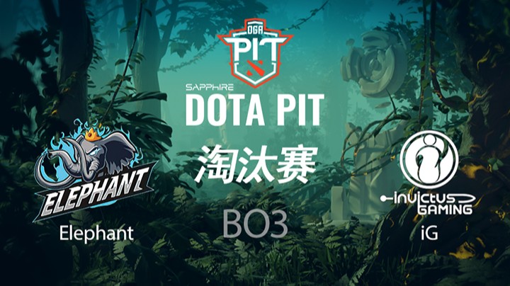 DOTAPITS5淘汰赛8月14日 Elephant-iG 第三局