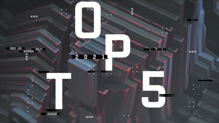 #2021LPL#夏季赛季后赛每日TOP5：Flandre刀尖起舞倚刃我独秀