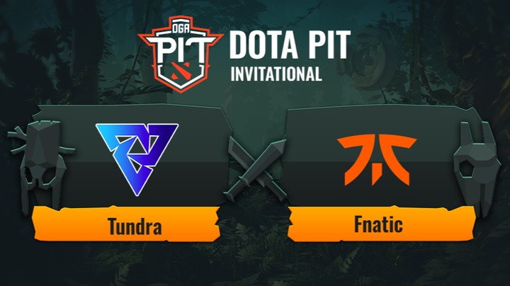 DOTAPIT邀请赛Fnatic-Tundra 第二场