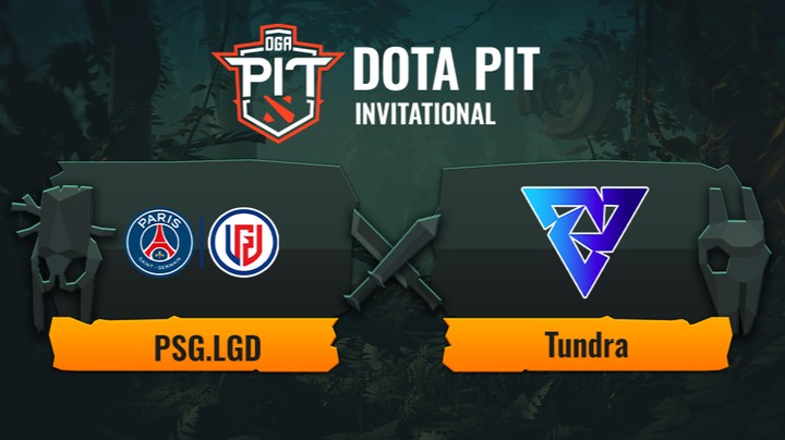 	DOTAPIT邀请赛LGD-Tundra 第二场