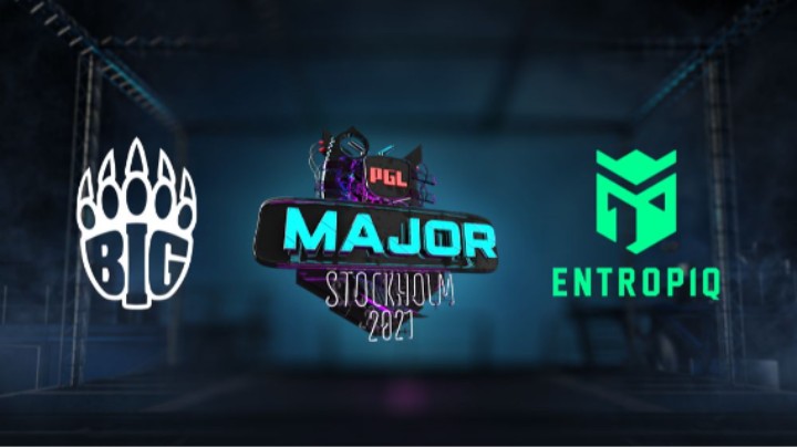 【CSGO Major】BIG vs Entropiq 10月26日挑战者组！BO1