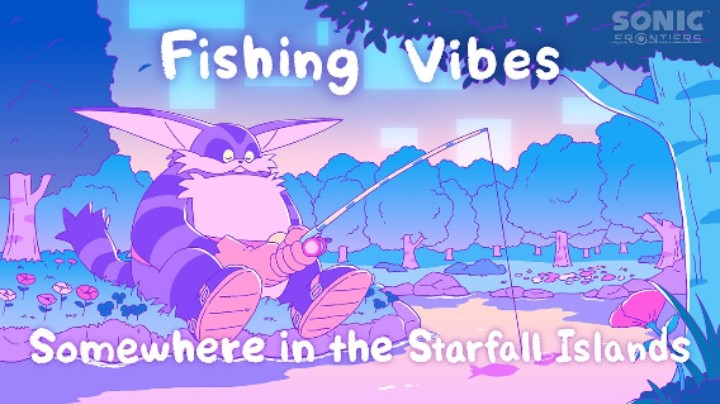《索尼克 未知边境》BGM「Fishing Vibes - Somewhere in the Starfall Island」
