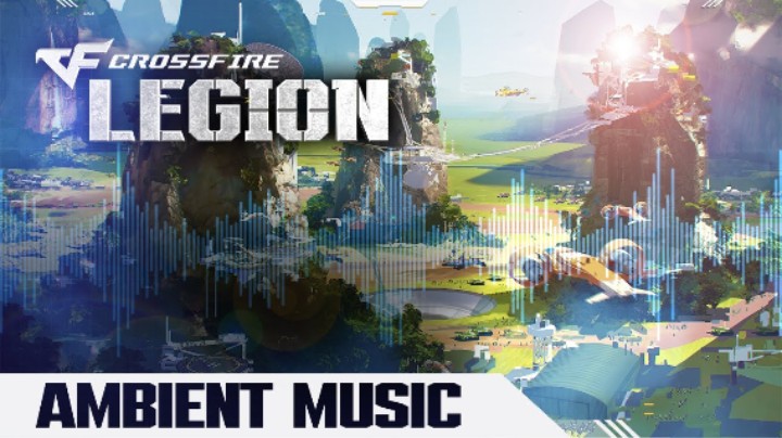 《穿越火线：军团》气氛音乐