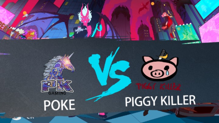 2023 DPCCN 春季赛 Poke vs Piggy Killer BO3 第1局 第8比赛日