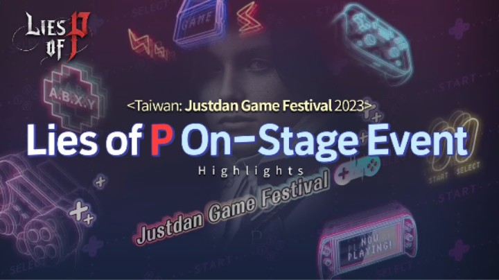 《匹诺曹的谎言》见面会【JustDan游戏庆典2023】