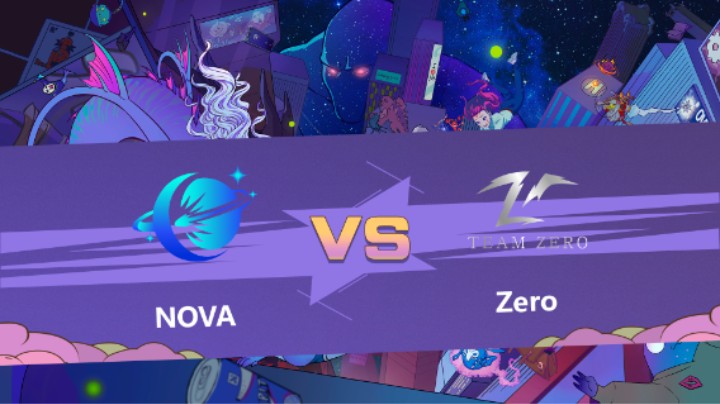 2023 DPCCN 夏季赛A级 NOVA vs Zero BO3第一局