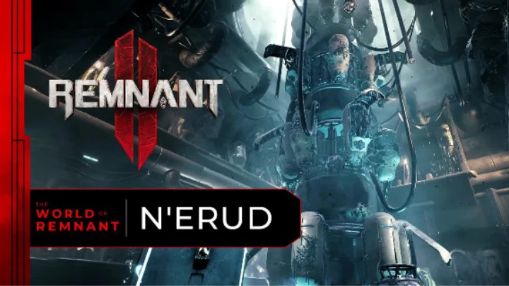 《遗迹2》宣传片—— N'Erud
