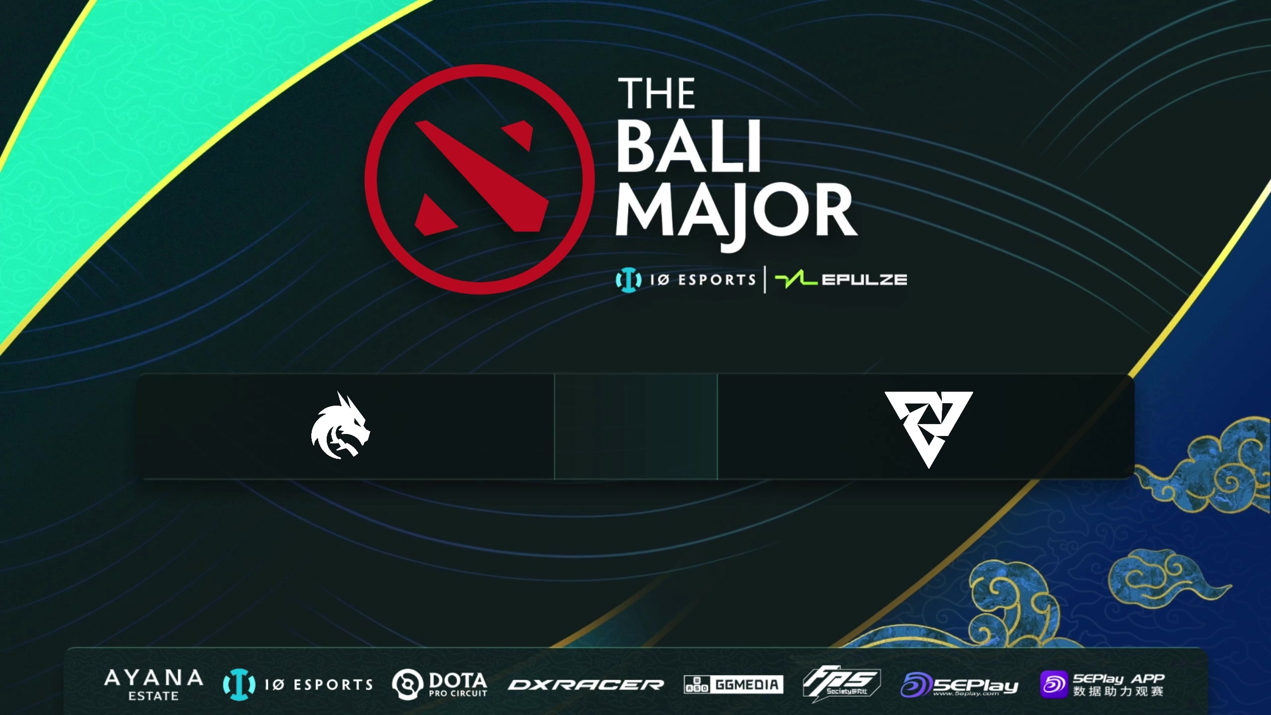 【2023-06-29 13点场】DOTA2赛事专用：巴厘岛MAJOR 舞台B
