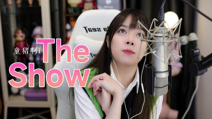 《The Show》—I am just a little girl
