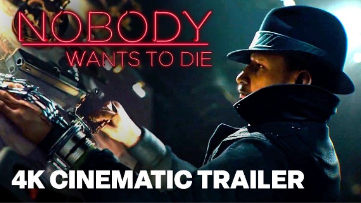 《没人想死（Nobody Wants to Die）》公布宣传片